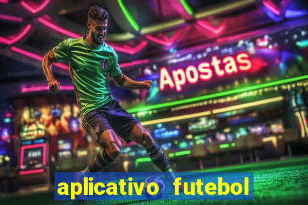 aplicativo futebol da hora 3.3